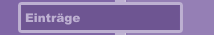 Eintr&auml;ge